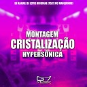 DJ KAKAU DJ LEVIK ORIGINAL feat MC MAIQUINHO - Montagem Cristaliza o Hypers nica