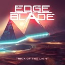 Edge Of The Blade - Love Hate