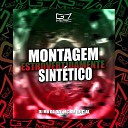 DJ MB DA DZ7 MC BM OFICIAL G7 MUSIC BR - Montagem Estrovertidamente Sint tico