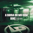 MC VDC Mc Vuiziki DJ VDC - A Brisa do Md Com Bike 1999