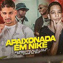 Mc Rodrigues da ZO eo vp Xande no Beat feat Mc Pretchako Mc… - Apaixonada em Nike