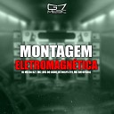 DJ MB DA DZ7 MC LUIS DO GRAU DJ ROGYS 011 feat MC BM… - Montagem Eletromagn tica