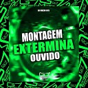 DJ RHZIN 015 - Montagem Extermina Ouvido