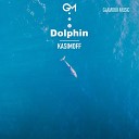 KASIMOFF - Dolphin