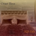Chiasi Zizus - Inside K23