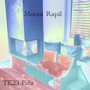 Matasi Rapil - Name Tk23