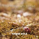 Chase Kole - The Summer s Ended