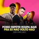 MC Delux dj Jhon sp DJ Duarte - Posso Repetir Roupa Mais pra Ex Nao Volto Nao