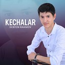 Doston Rahimov - Kechalar