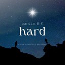 bardia B K - Hard instrumental