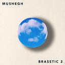 Mushegh - Brasstic 2
