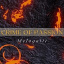 Melogatti - Crime of Passion