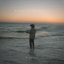 B Dodds - Holes in His Hands