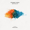 Franky Wah - Keep On Lifting