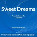 La Bouche - Sweet Dreams Instrumental Version With backing…