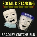 Bradley Critchfield - Social Distancing