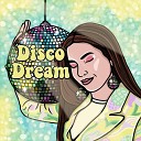 Mel Ertler - Disco Dream
