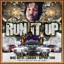 Mike Gutta feat Camara Hotboy Turk - Run It Up feat Camara Hotboy Turk