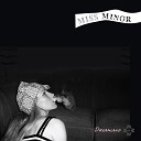 Miss Minor - Ruse