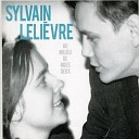 Sylvain Leli vre - Le vent du fleuve