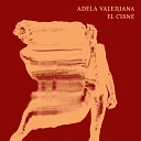 Adela Valeriana - El Cisne