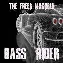 The Freek Macheen - Bass Rider Remix