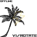 V1 Rotate - OFFLINE