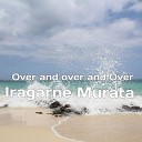 Iragarne Murata - Somebody s Been Drinkin