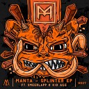 Manta feat Kid Age - Splinter