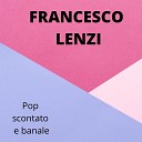 Francesco Lenzi - La ballata della principessa