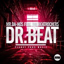 Mr Da nos Feat The Beatrocke - Dr Beat Impact Radio Edit