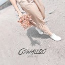 Oswalldo - Девушке