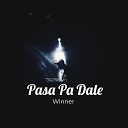 Winner feat Mista Jam Jah Marfil Angelo - Pasa Pa Dale