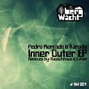 Pedro Mercado Karada - Inner Catom RMX