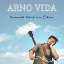 Arno Vida - Bailar la Vida