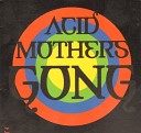 Acid Mothers Gong - The Unkilling Of Octave Docteur Da 4J
