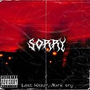 Mxrk Sky feat Last Razxr - Sorry