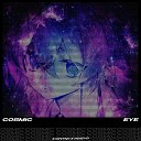 KXRVHQ1 Ho1zyd - Cosmic Eye