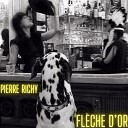 Pierre Richy - Fl che D Or