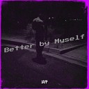 Jayp - Better by Myself