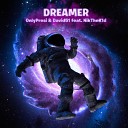 OnlyPresi David51 feat NikTheK1d - Dreamer