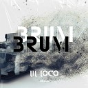 Lil Loco - Brum Brum