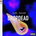 Manush K Alby Loud - Drop Dead