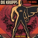 Die Krupps Ross The Boss - No More Heroes