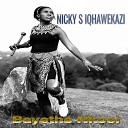 NICKY S IQHAWEKAZI - Uyibulalelani Ingane
