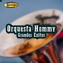 Orquesta Hommy - Juan de la Cruz