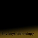 shy boys technology - Танцуй для меня