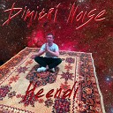 Dimitri Noise - Heendi