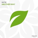 Mizt3r - Another Way Original Mix