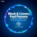 Block Crown Paul Parsons - Owner of a Lonely Heart Original Mix